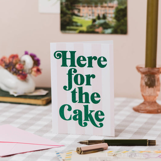 Here for the Cake Stripe Green Glitter Birthday Card: Cellophane
